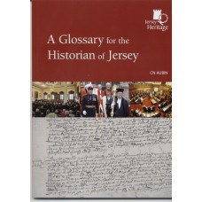 A Glossary for the Historian of Jersey