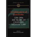 A Celebration of Autonomy 1204-2004 : 800 Years of CI Law