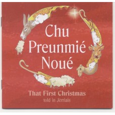 Chu Preunmié Noué (That First Christmas - Jèrriais)