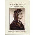 Maistre Wace – A Celebration